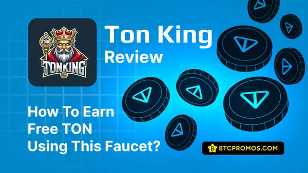 💎 TON King Review and Tutorial + Registration Gift 🎁