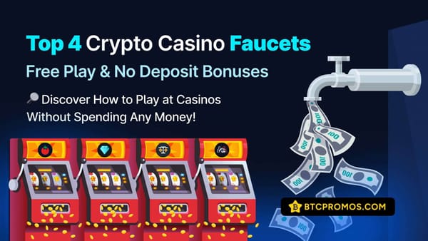 🎦 Top 4 Crypto Casino With Built-in Faucet 🎰